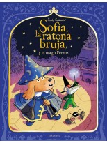 SOFÍA, LA RATONA BRUJA, Y EL MAGO PERROZ