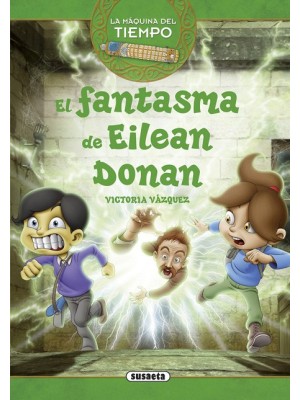 MAQUINA DEL TIEMPO / EL FANTASMA DE EILEAN DONAN