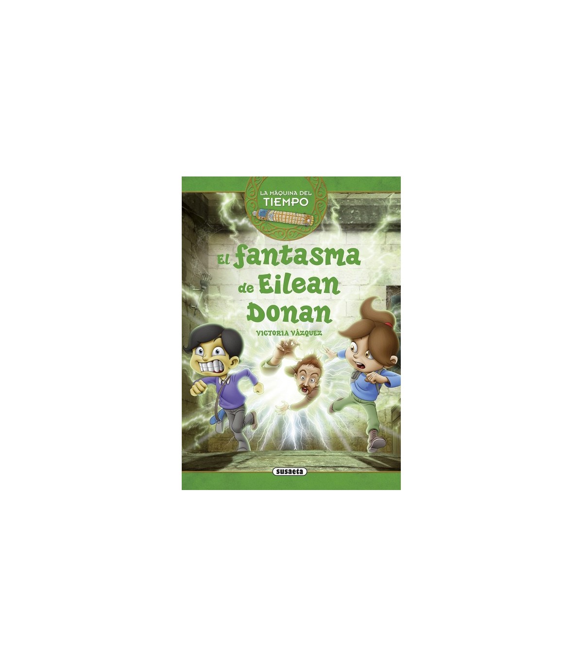 MAQUINA DEL TIEMPO / EL FANTASMA DE EILEAN DONAN