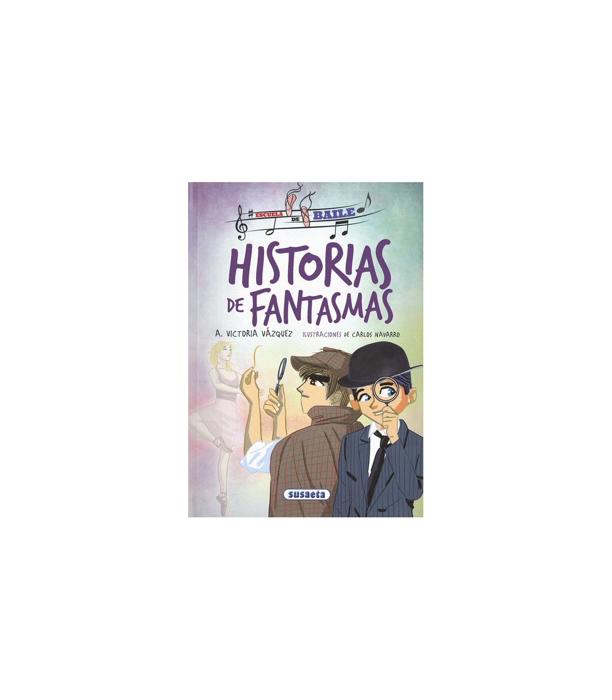 ESCUELA DE BAILE / HISTORIAS DE FANTASMAS