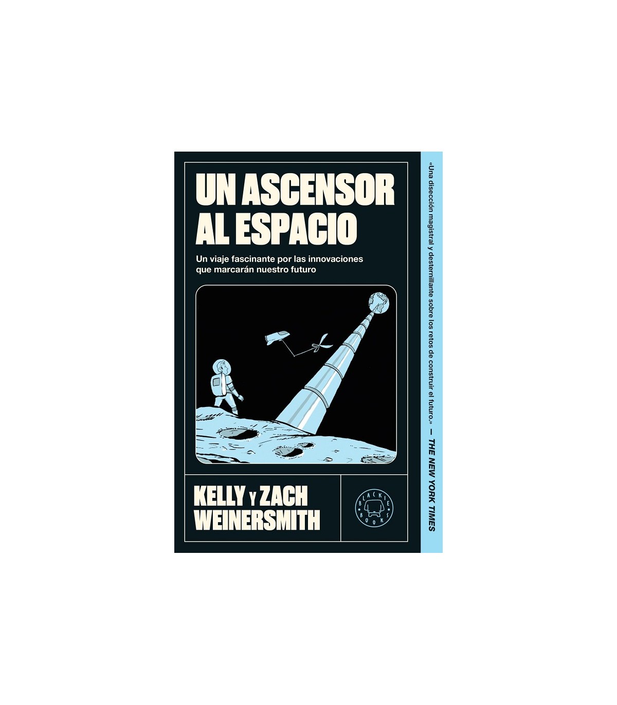 ASCENSOR AL ESPACIO, UN