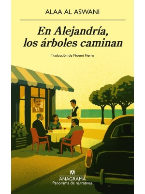 EN ALEJANDRÍA, LOS ÁRBOLES CAMINAN