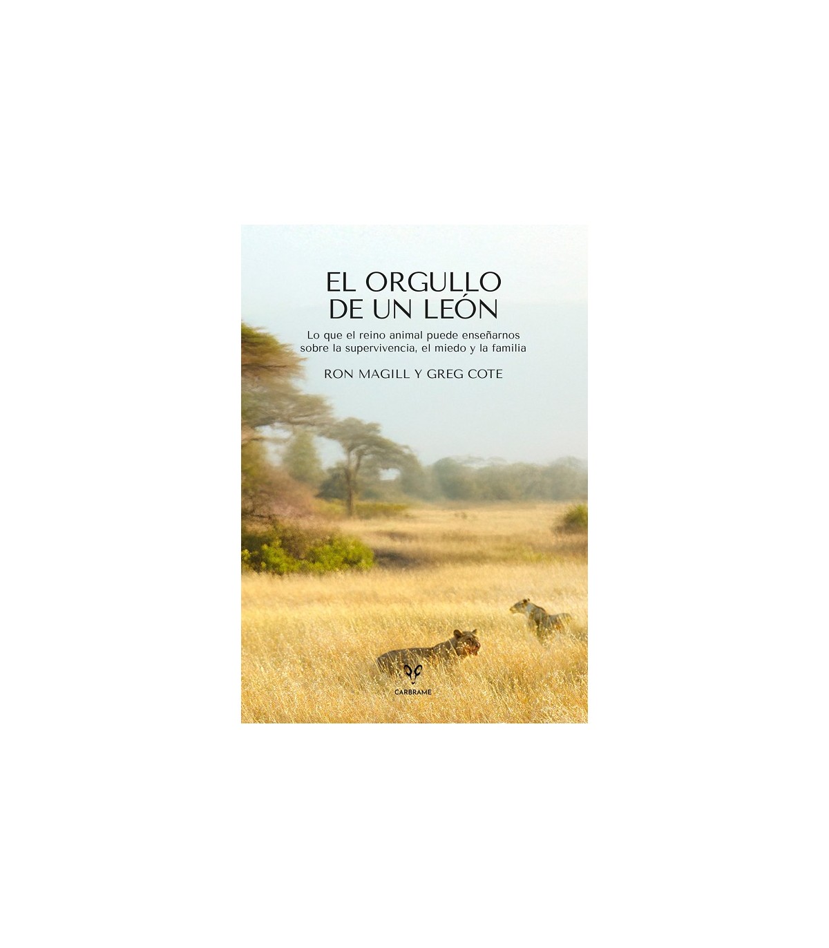 ORGULLO DE UN LEÓN, EL
