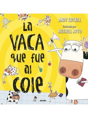 VACA QUE PUSO UN HUEVO, LA 2 VACA QUE FUE AL COLE