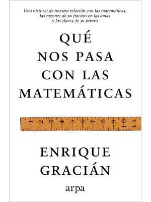 QUÉ NOS PASA CON LAS MATEMÁTICAS