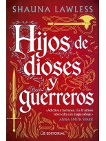 HIJOS DE DIOSES Y GUERREROS