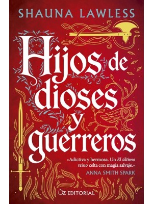 HIJOS DE DIOSES Y GUERREROS