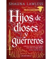 HIJOS DE DIOSES Y GUERREROS