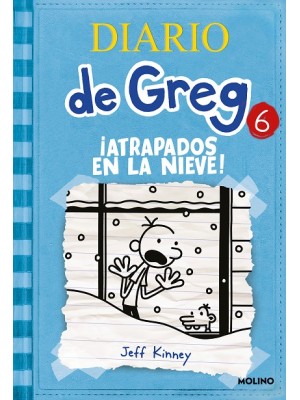 DIARIO DE GREG /06 ¡ATRAPADOS EN LA NIEVE!