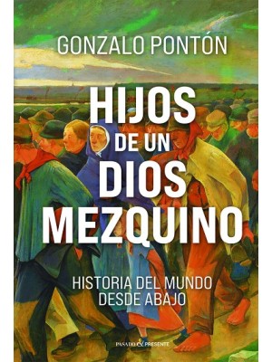HIJOS DE UN DIOS MEZQUINO