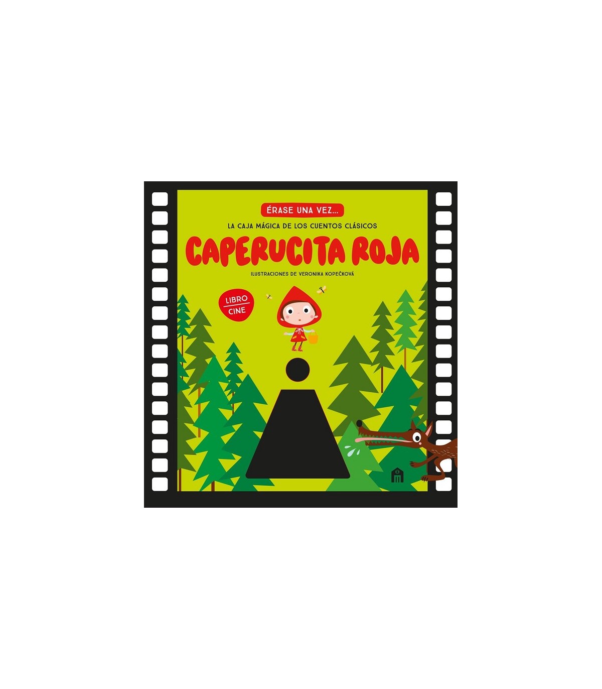 CAPERUCITA ROJA. LA CAJA MÁGICA DE LOS CUENTOS CLÁSICOS (LIBRO CINE)