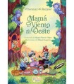 MAMÁ VIENTO DEL OESTE