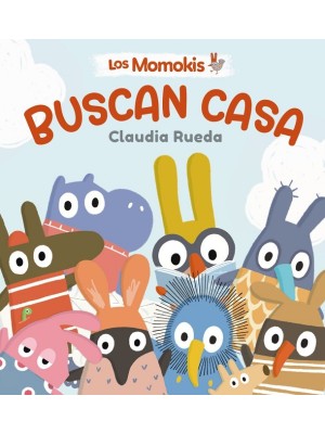 MOMOKIS BUSCAN CASA