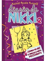 DIARIO DE NIKKI 02 CUANDO NO ERES LA REINA DE LA FIESTA PRECISAMENTE
