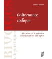 ALTERNANCE CODIQUE, L'