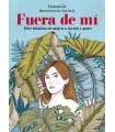 FUERA DE MÍ