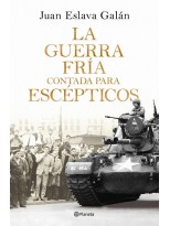 GUERRA FRÍA CONTADA PARA ESCÉPTICOS, LA