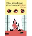 GOLONDRINAS NO REGRESARÁN, LAS