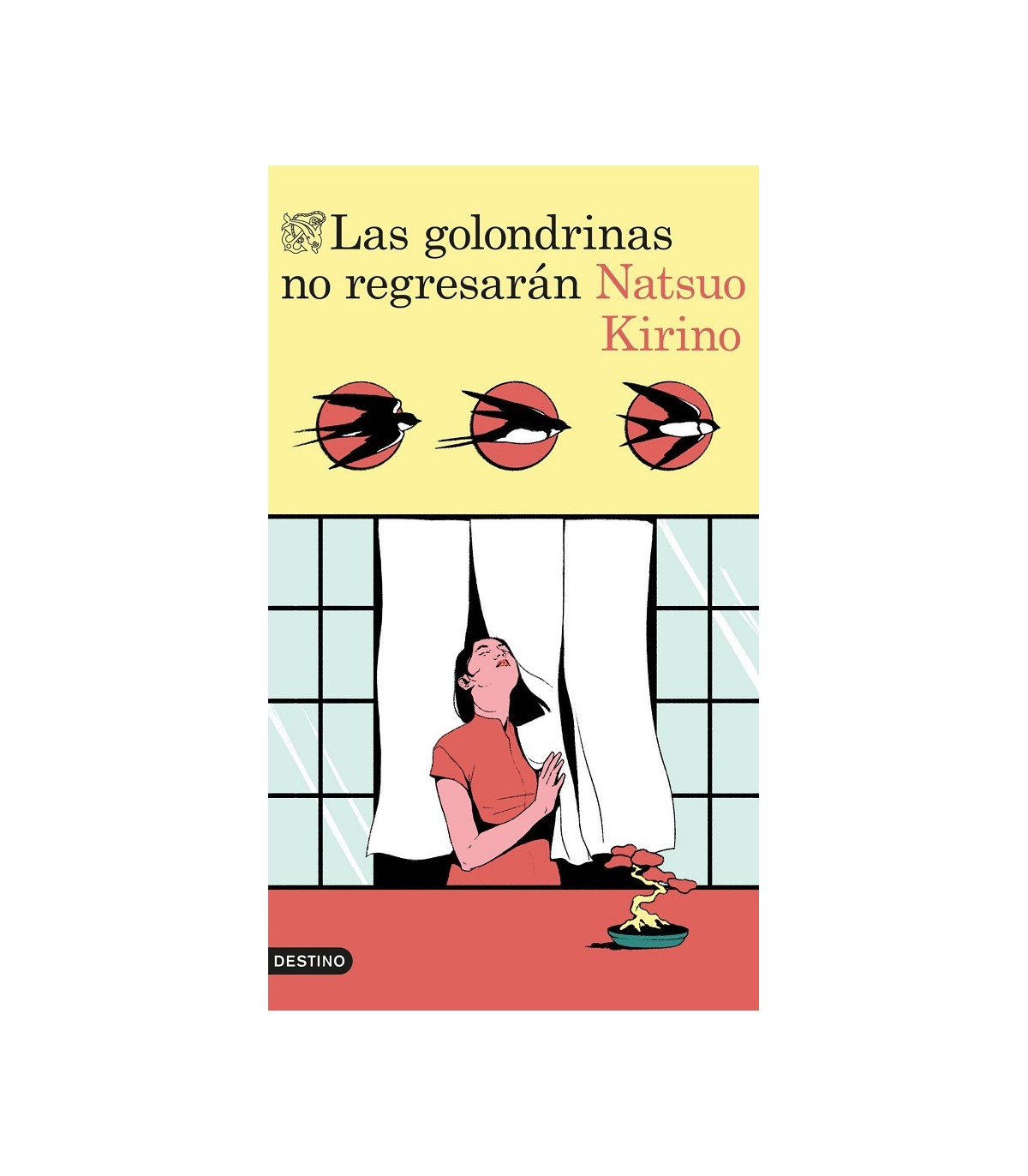 GOLONDRINAS NO REGRESARÁN, LAS
