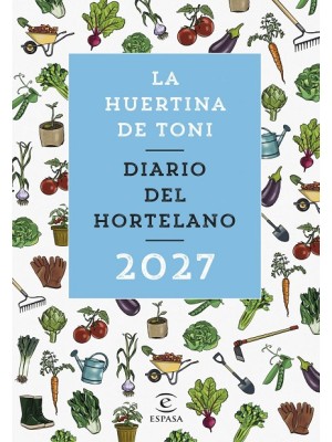 DIARIO DEL HORTELANO 2027