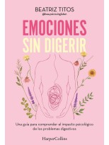 EMOCIONES SIN DIGERIR