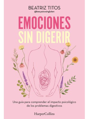 EMOCIONES SIN DIGERIR