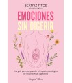 EMOCIONES SIN DIGERIR