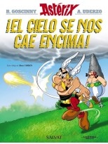 ASTERIX /33 ¡EL CIELO SE NOS CAE ENCIMA!
