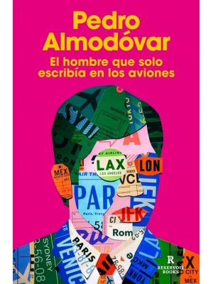 HOMBRE QUE SOLO ESCRIBÍA EN LOS AVIONES, EL
