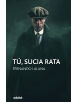 TÚ SUCIA RATA