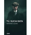 TÚ SUCIA RATA