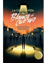 CUARTA VIDA DE BLANCA CUERVO, LA