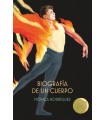 BIOGRAFÍA DE UN CUERPO
