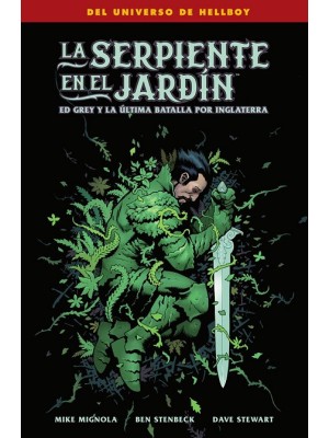 SERPIENTE EN EL JARDÍN: ED GREY Y LA ÚLTIMA BATALLA POR INGLATERRA