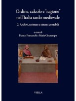 ORDINE CALCOLO E RAGIONE NELL'ITALIA TARDO MEDIEVALE VOL. 2