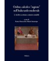 ORDINE CALCOLO E RAGIONE NELL'ITALIA TARDO MEDIEVALE VOL. 2