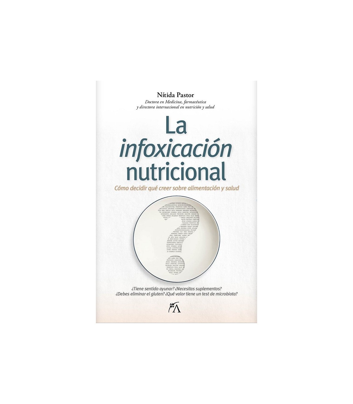 INFOXICACIÓN NUTRICIONAL, LA