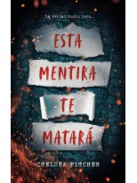 ESTA MENTIRÁ TE MATARÁ