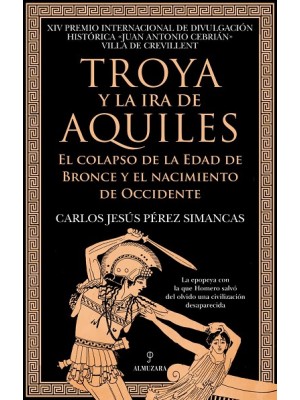 TROYA Y LA IRA DE AQUILES