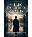 LADO IZQUIERDO DE LA VIDA, EL