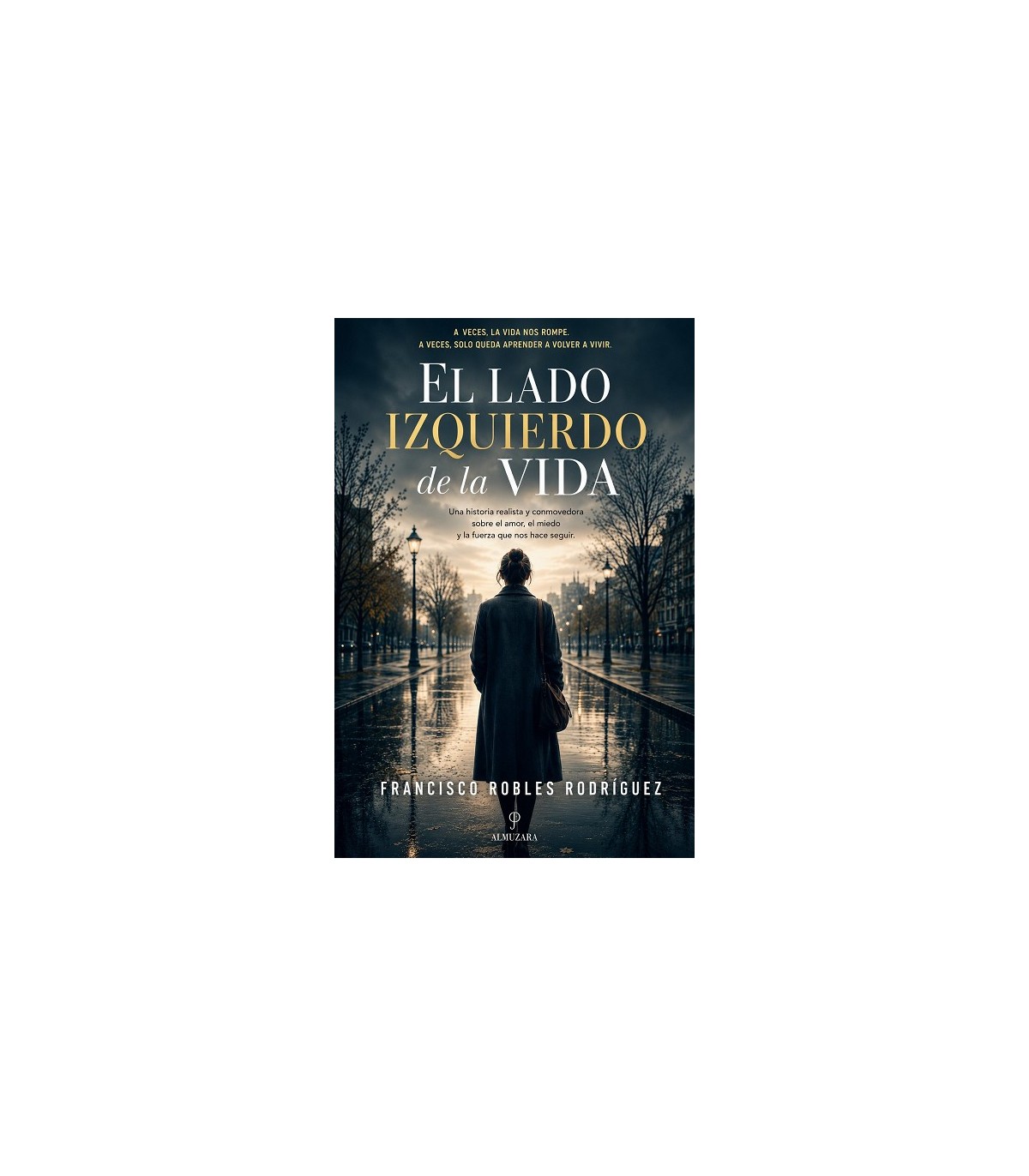 LADO IZQUIERDO DE LA VIDA, EL