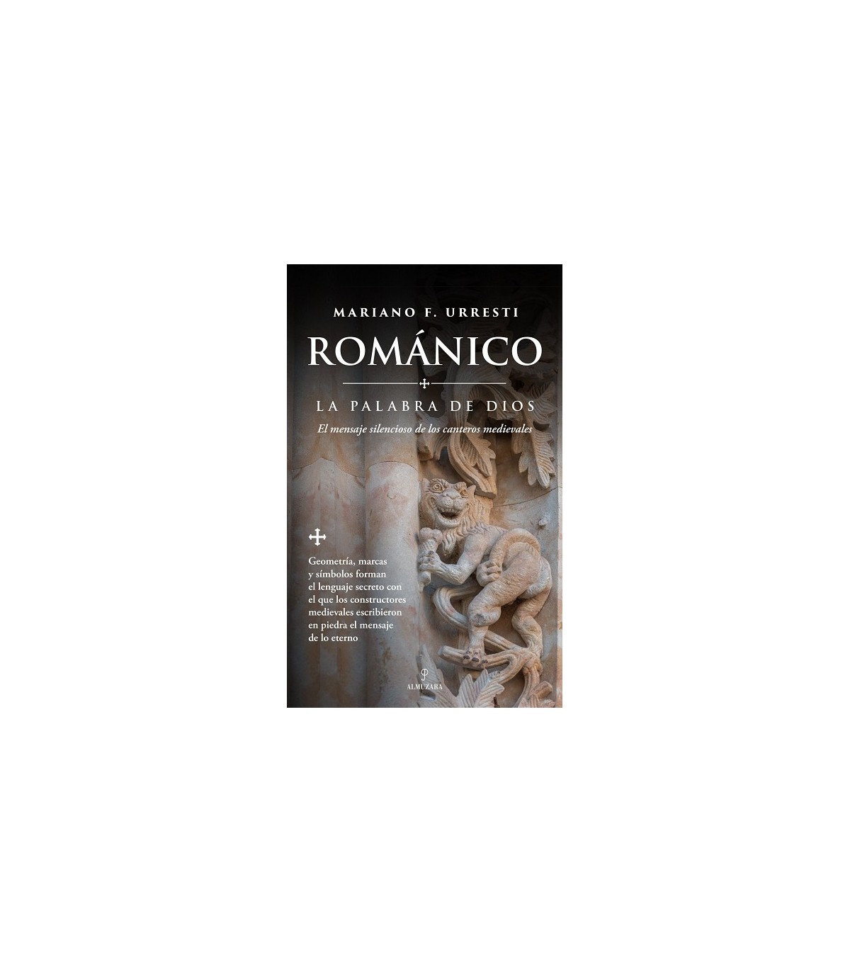 ROMÁNICO. LA PALABRA DE DIOS