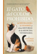 GATO DEL COLOR PROHIBIDO, LA DEVORADORA DE HOMBRES Y OTRAS HISTORIAS DE LA ME