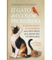 GATO DEL COLOR PROHIBIDO, LA DEVORADORA DE HOMBRES Y OTRAS HISTORIAS DE LA ME