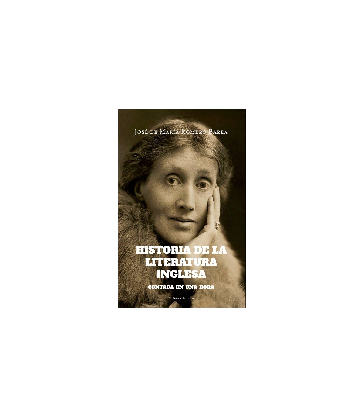 HISTORIA DE LA LITERATURA INGLESA CONTADA EN UNA HORA