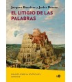 LITIGIO DE LAS PALABRAS, EL