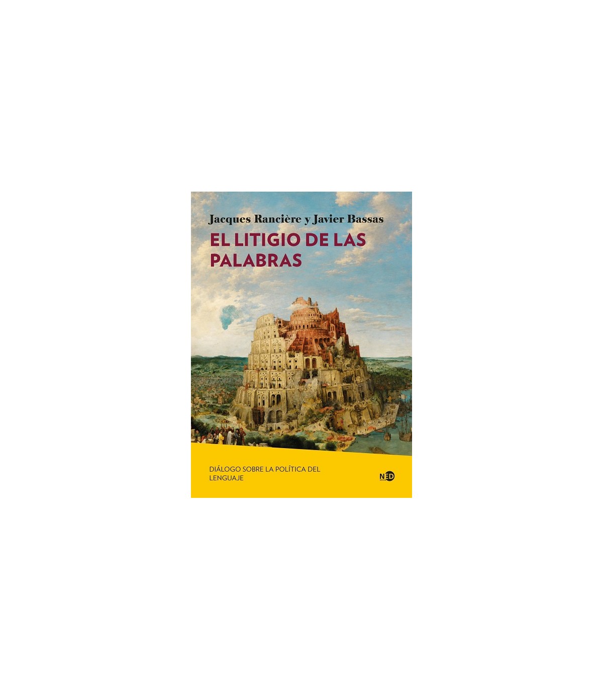 LITIGIO DE LAS PALABRAS, EL