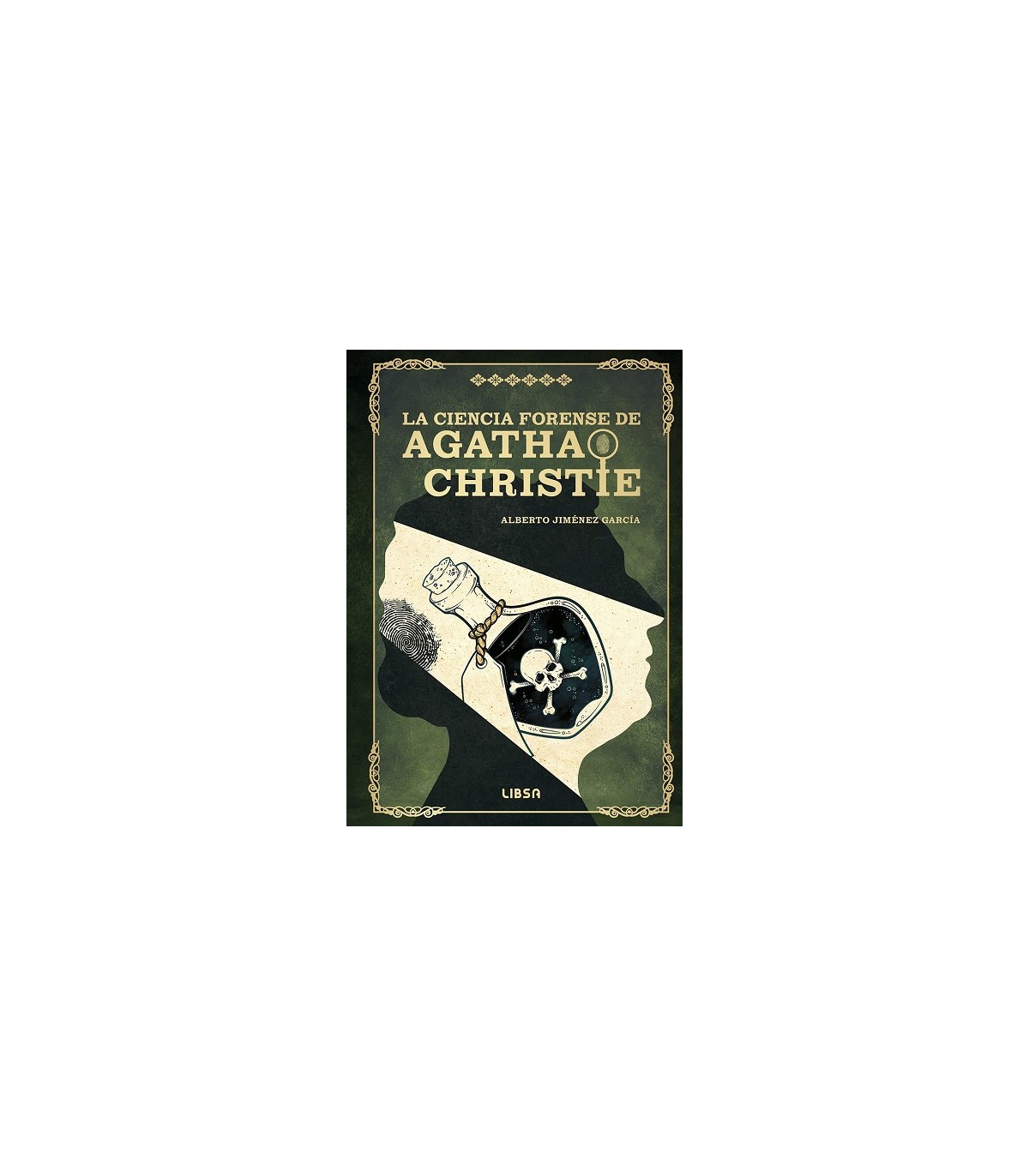 CIENCIA FORENSE DE AGATHA CHRISTIE, LA