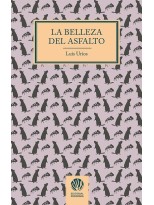 BELLEZA DEL ASFALTO, LA