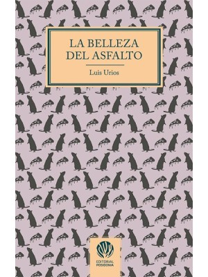 BELLEZA DEL ASFALTO, LA